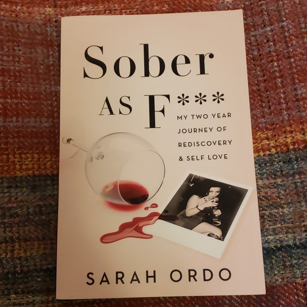 Sober as F*** by Sarah Ordo book
